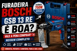Furadeira de Impacto Bosch GSB 13 RE é Boa? Vale a Pena Comprar? Review Completo da Furadeira de Impacto 750W