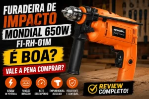 Furadeira de Impacto Mondial 650W FI-RH-01M é Boa? Vale a Pena Comprar? Review Completo