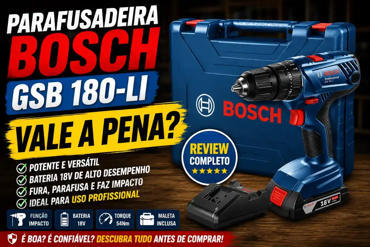 Parafusadeira Bosch GSB 180-LI é Boa? Vale a Pena Comprar? Review Completo da Parafusadeira de Impacto 18V