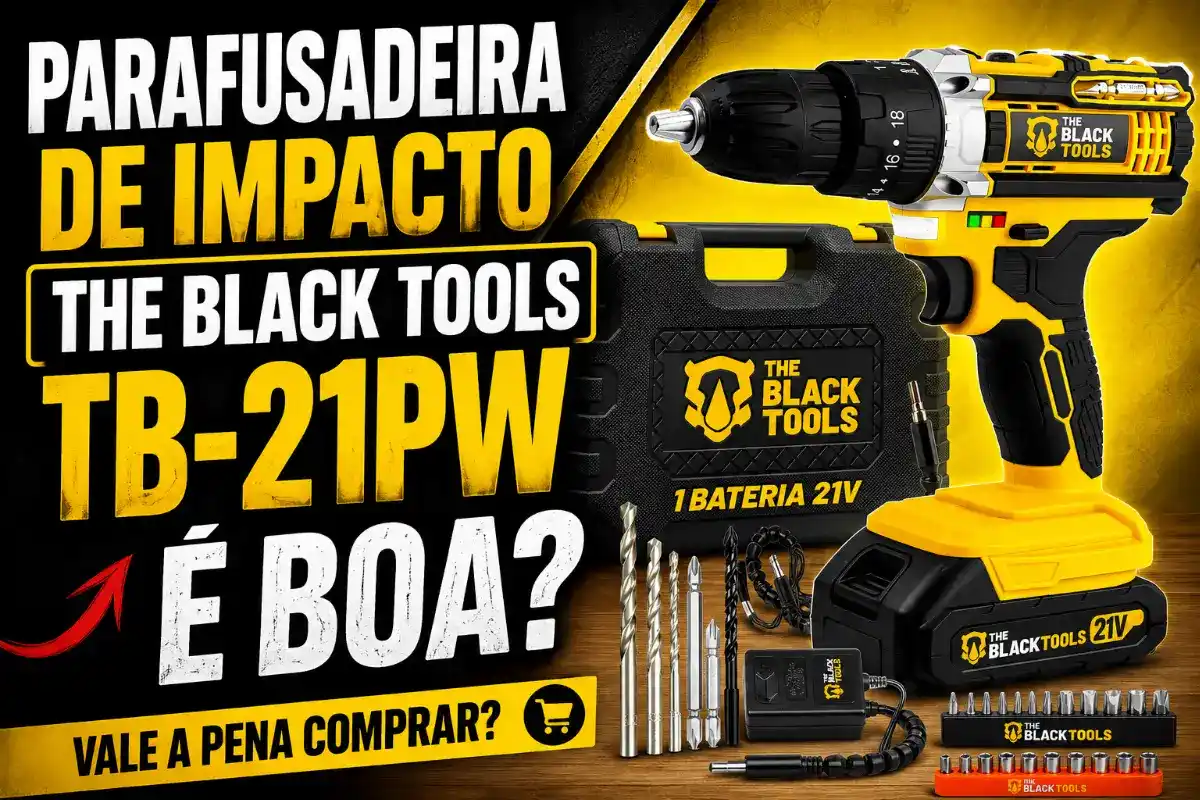 Parafusadeira de Impacto The Black Tools TB-21PW é Boa? Vale a Pena Comprar?